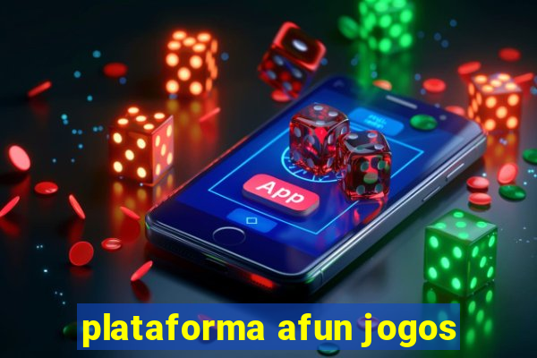 plataforma afun jogos